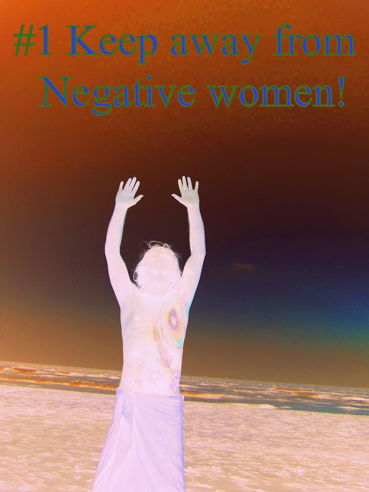 1 Keep away from Negative women - Cosmic Art Card