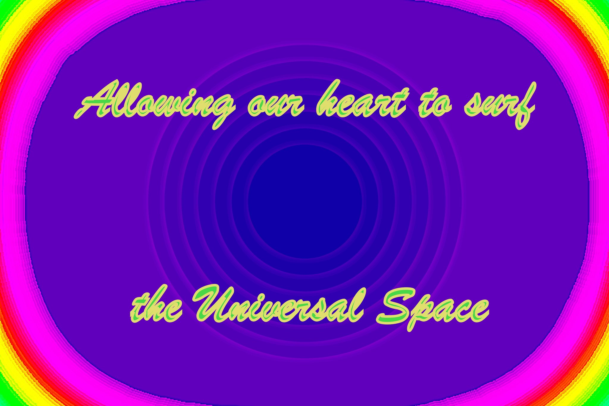Allowing our heart to surf the Universal Space - Cosmic Art Card featuring cosmic elements
