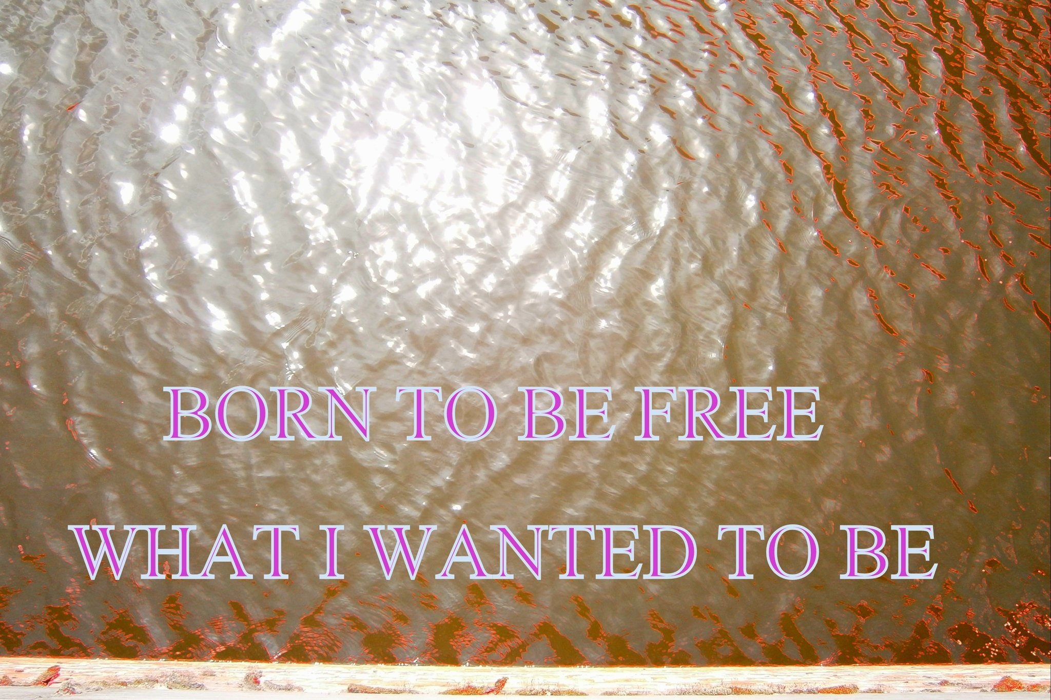BORN TO BE FREE WHAT I WANTED TO BE - Cosmic Art Card