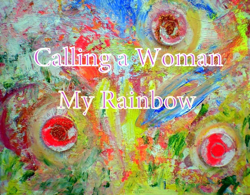 Calling a Woman My Rainbow - Cosmic Art Card