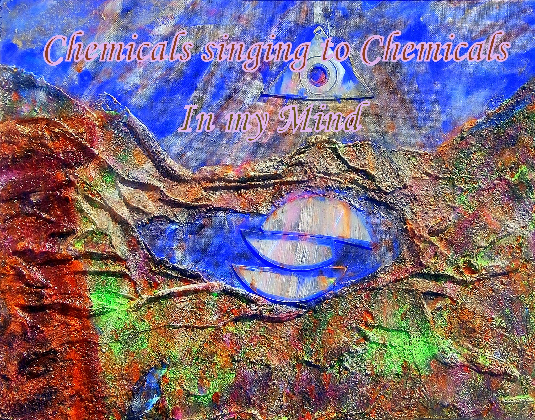 Chemicals singing to Chemicals In my Mind - Cosmic Art Card