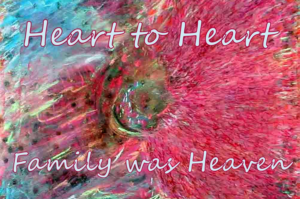Heart to Heart Family was Heaven - Cosmic Art Card depicting emotional essence