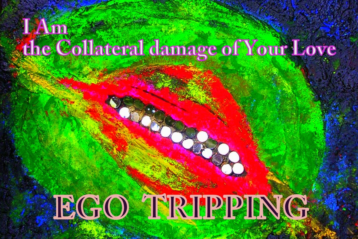 I Am the Collateral damage of Your Love EGO TRIPPING - Cosmic Art Card depicting emotional essence