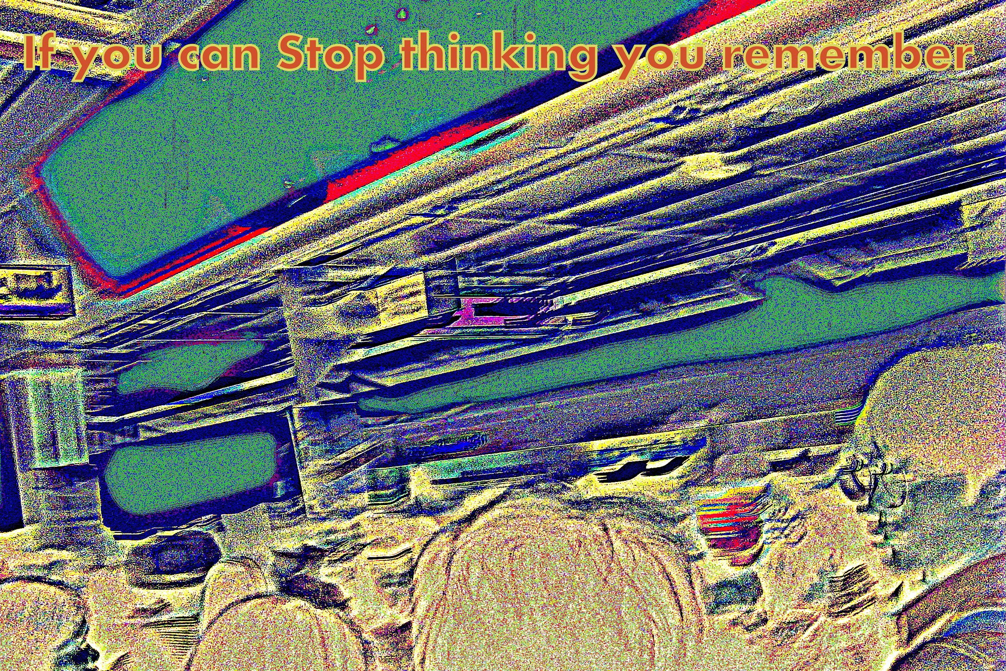 If you can Stop thinking you remember - Cosmic Art Card