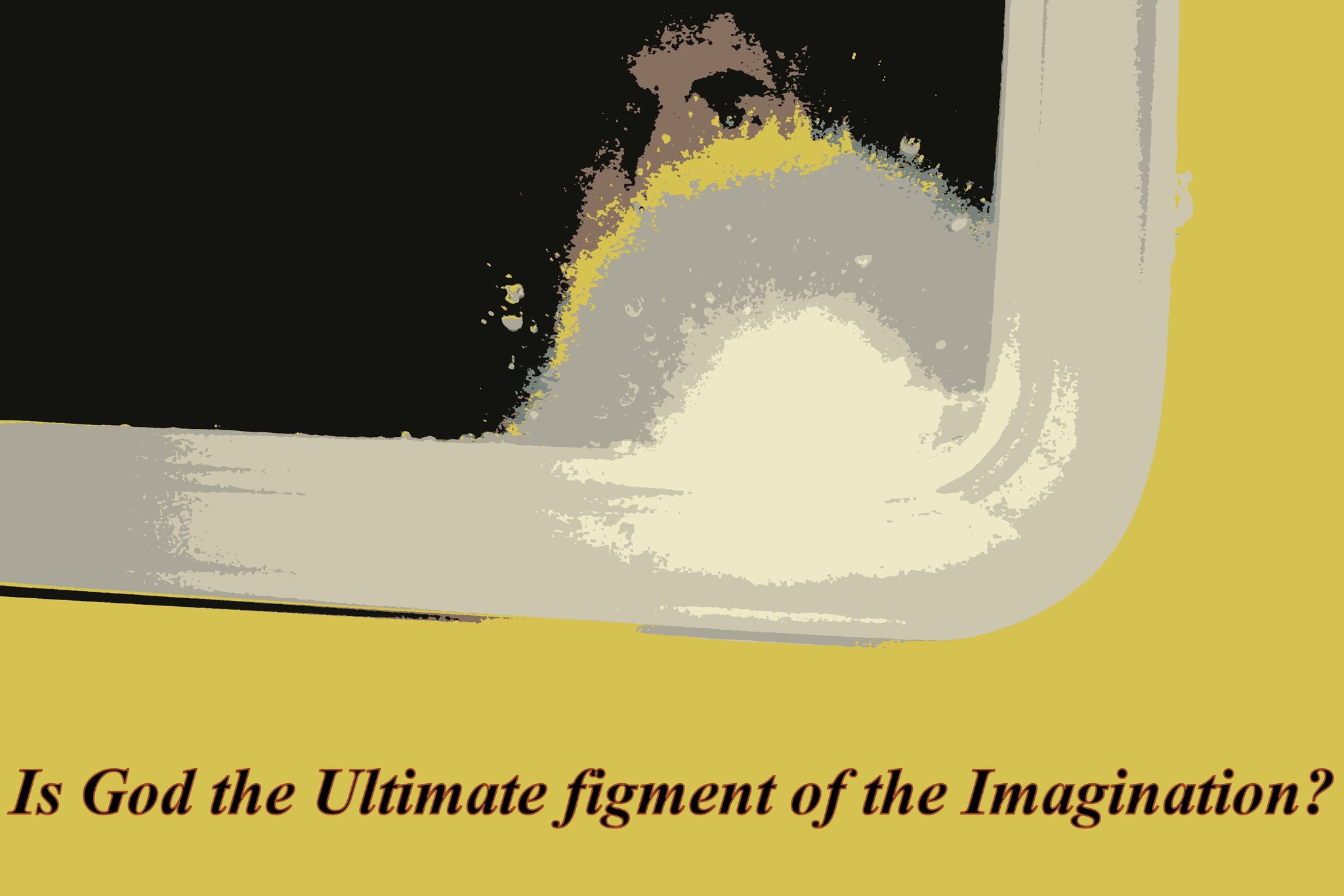 Is God the Ultimate figment of the Imagination - Cosmic Art Card