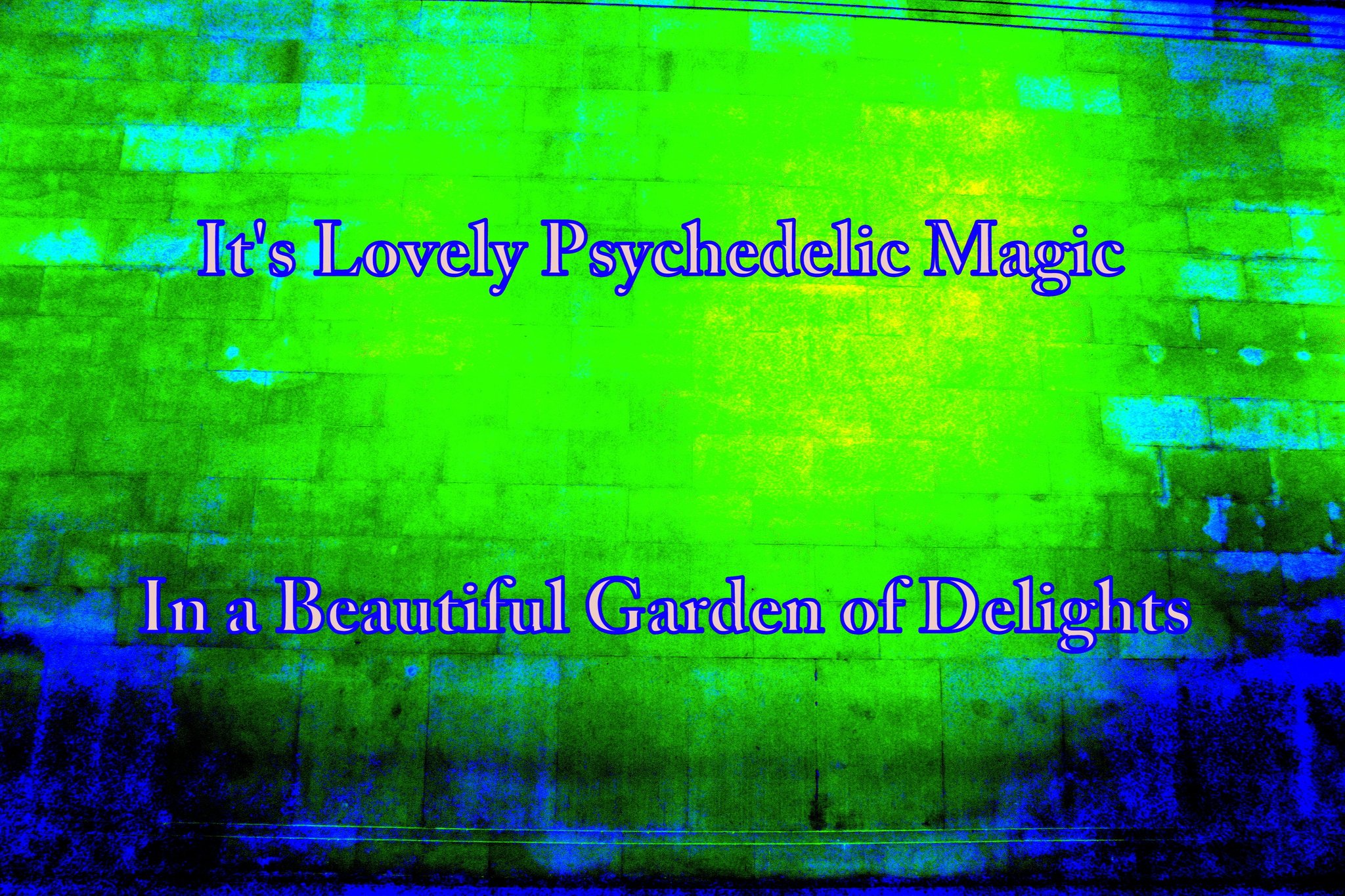Its Lovely Psychedelic Magic In a Beautiful Garden of Delights - Cosmic Art Card depicting emotional essence