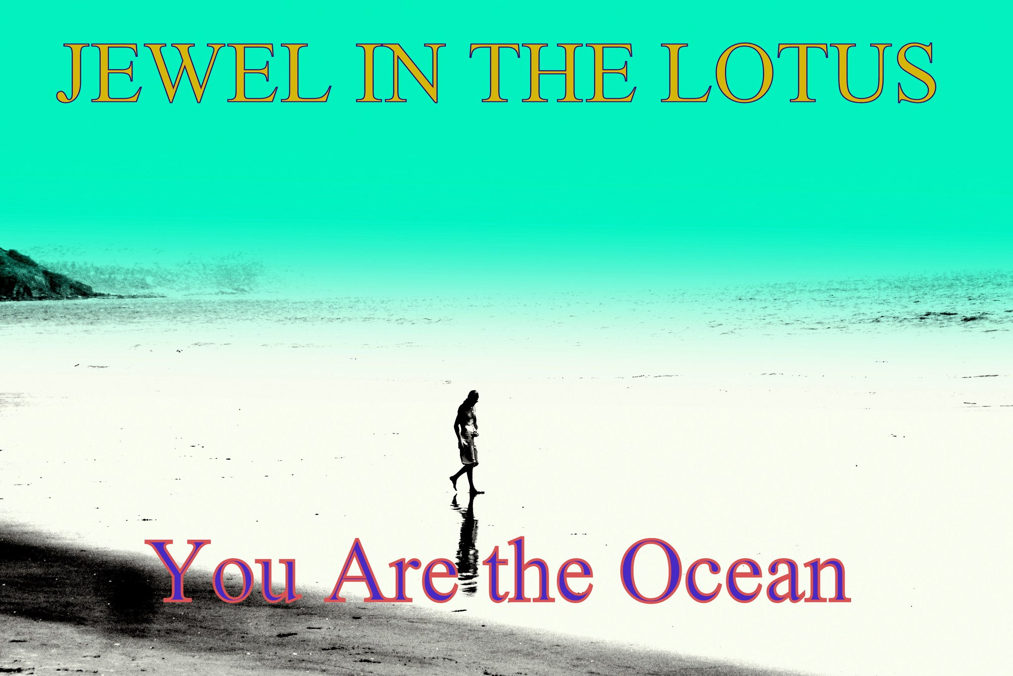 JEWEL IN THE LOTUS You Are the Ocean - Cosmic Art Card