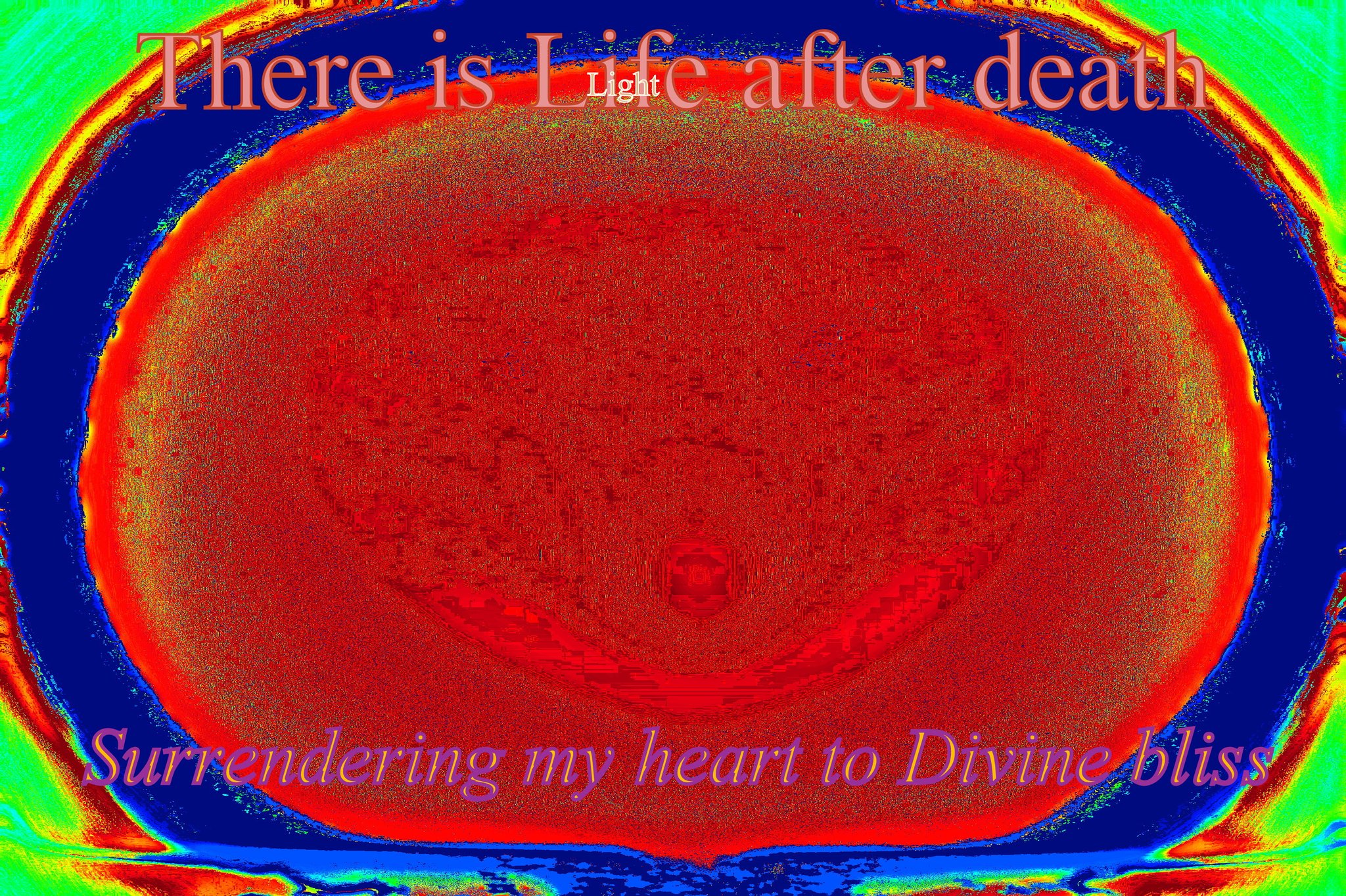 There is Life after death Light Surrendering my heart to Divine bliss - Cosmic Art Card depicting emotional essence