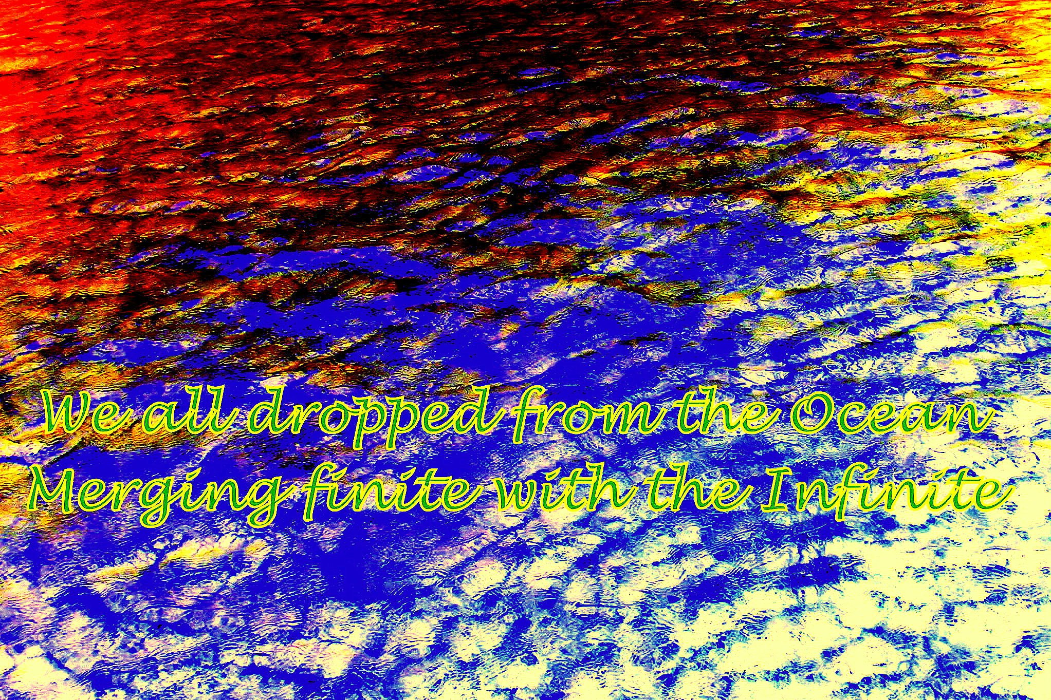 We all dropped from the Ocean Merging finite with the Infinite - Cosmic Art Card
