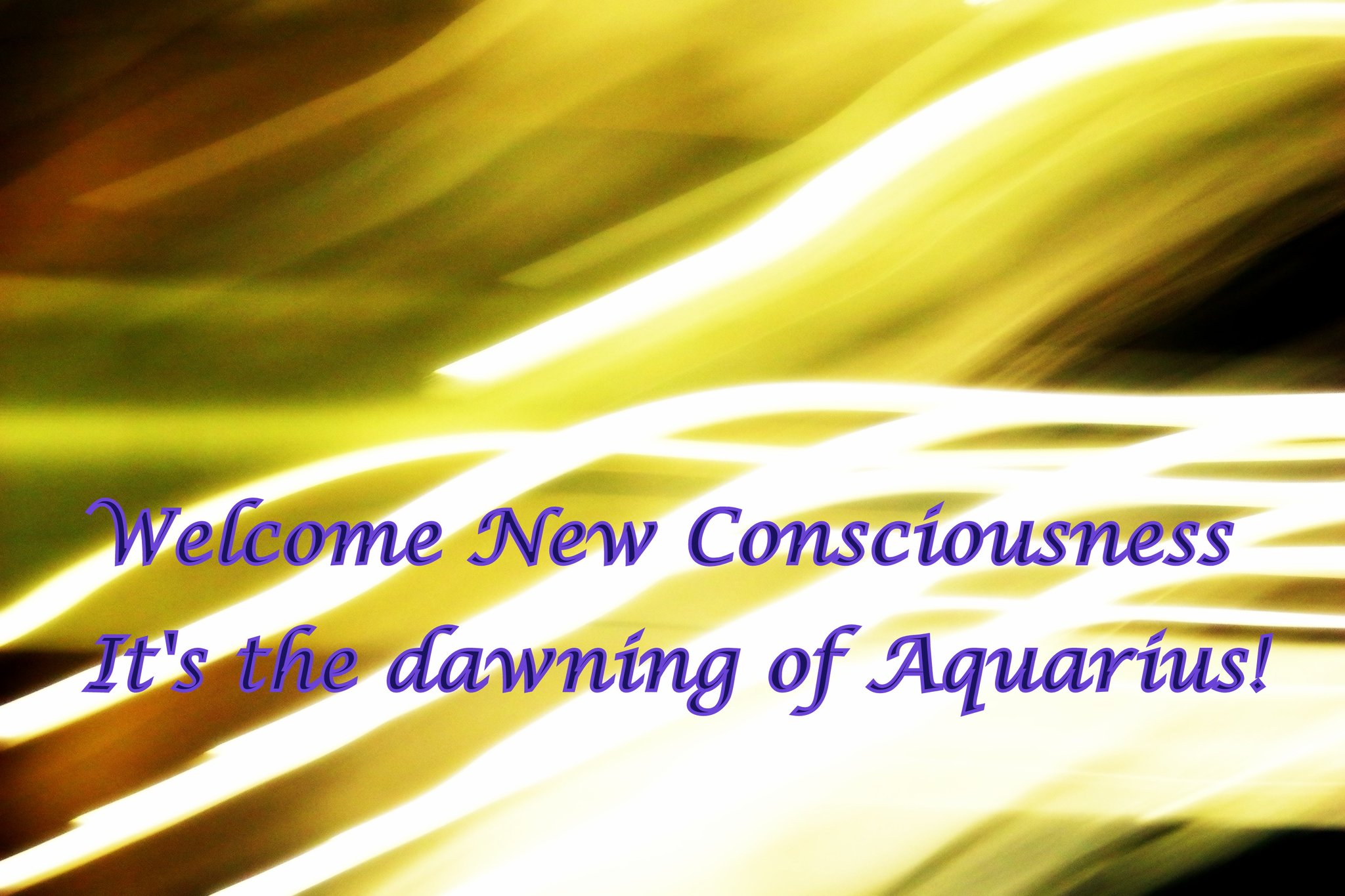 Welcome New Consciousness Its the dawning of Aquarius - Cosmic Art Card